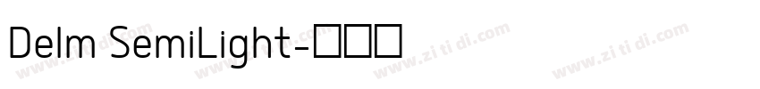 Delm SemiLight字体转换